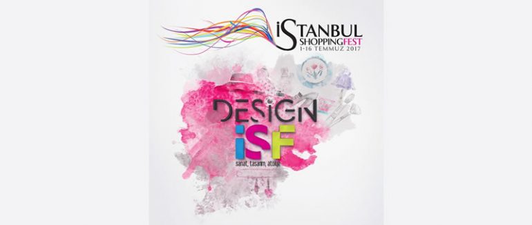 Istanbul Shopping Fest ‘Design ISF’