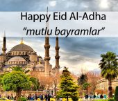Happy Eid Al-Adha (feast of sacrifice) to you all! Mutlu Bayramlar…