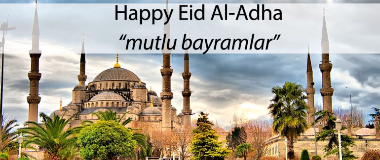 Happy Eid Al-Adha (feast of sacrifice) to you all! Mutlu Bayramlar…
